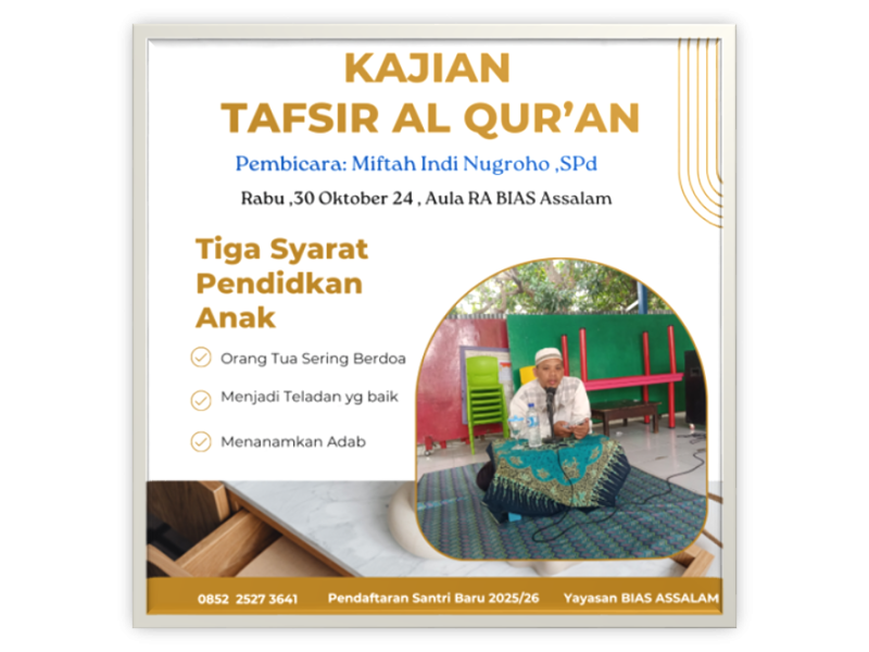 Tiga  Syarat utama Pendidikan Anak  Islam