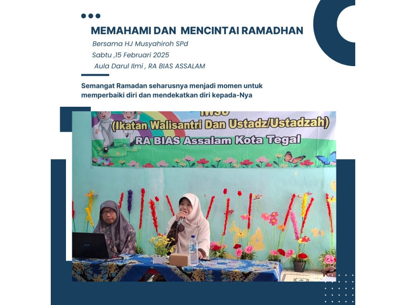 Memahami dan Mencintai Ramadhan