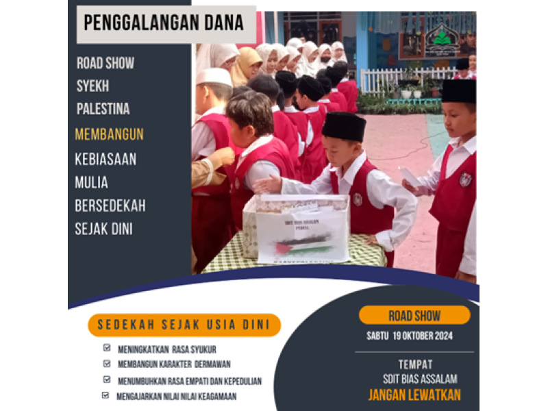 Menggalang Dana untuk Road Show Syekh Palestina: Melatih Anak Gemar Bersedekah Sejak Dini