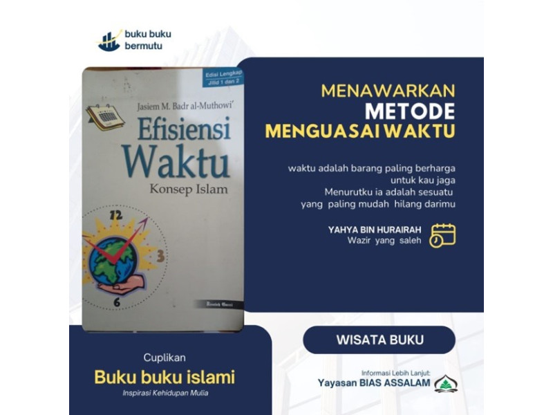 METODE PENDIDIKAN ORANG - ORANG SALEH AGAR ANAK -ANAK MEREKA EFISIEN DALAM WAKTU