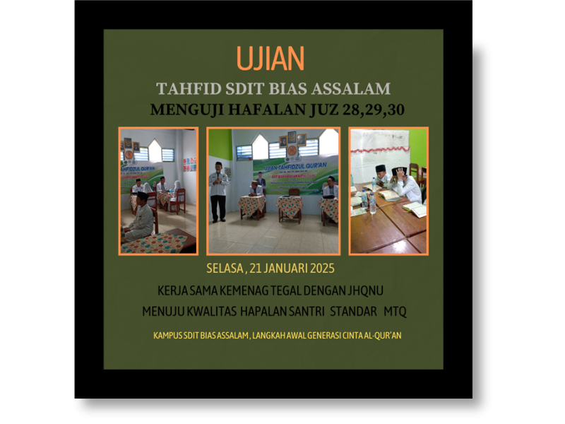 Ujian Tahfidz SDIT BIAS Assalam: Menguji Hafalan Juz 28-30