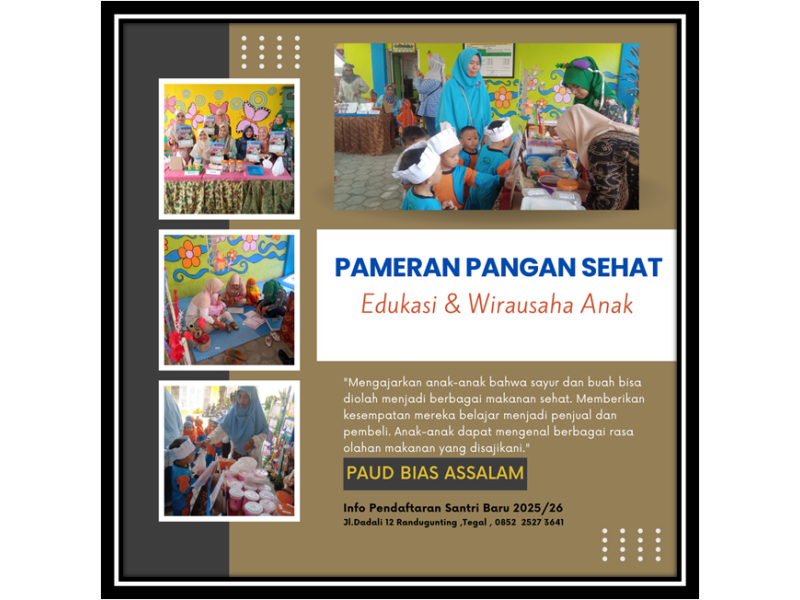 Pameran Pangan Sehat: Edukasi dan Wirausaha Anak