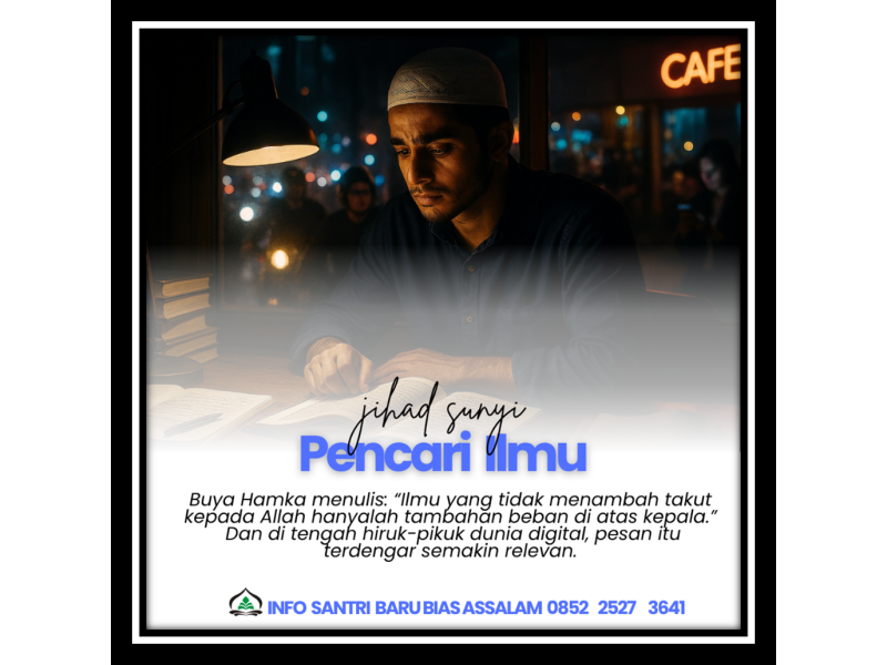 Jihad Sunyi Pencari Ilmu