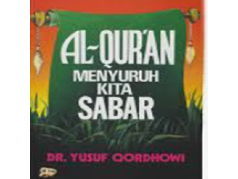 Cobaan Bagi Orang Beriman suatu kepastian Dr.Yusuf Qardhawi