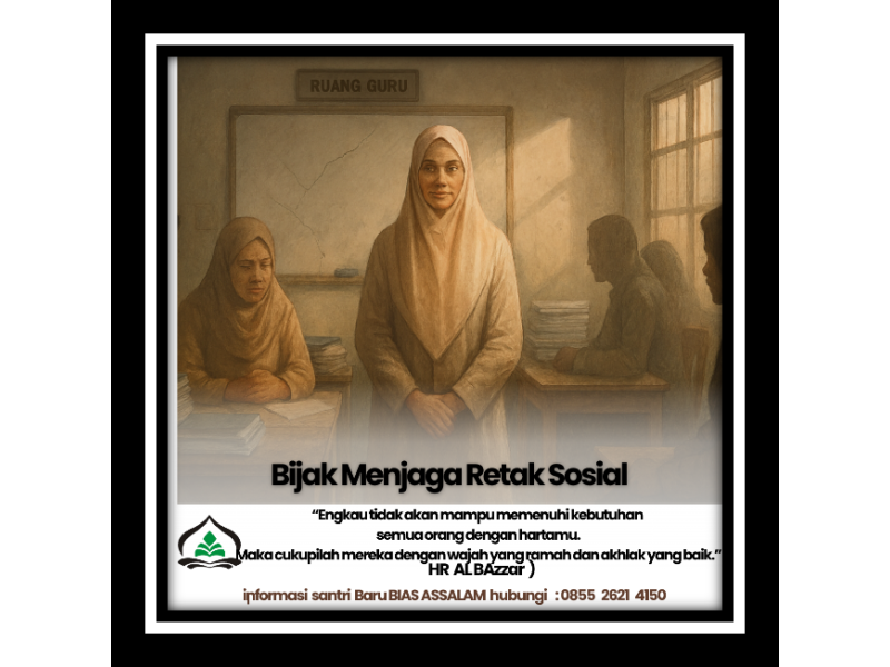 Bijak Menjaga Retak Sosial