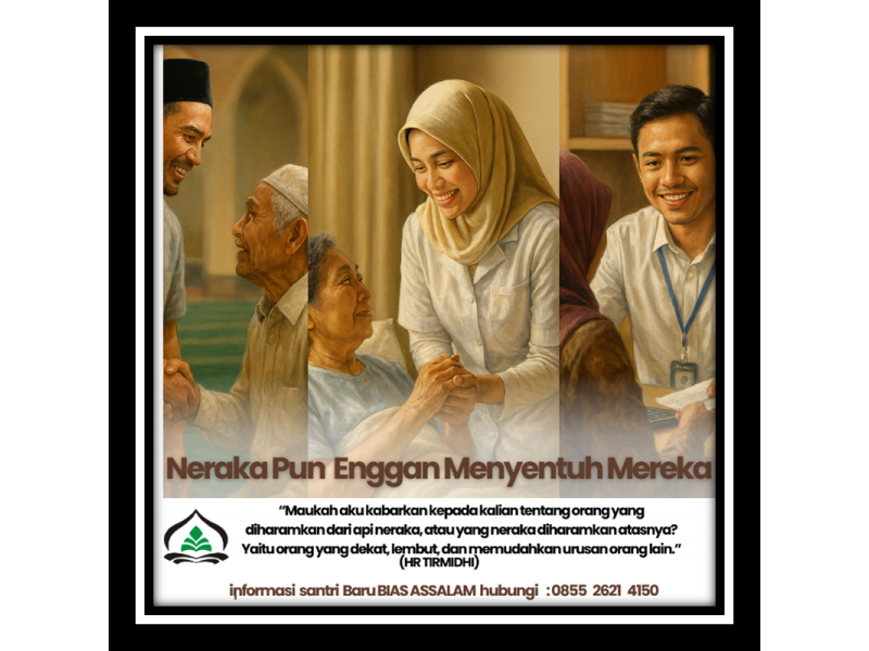 Neraka Pun Enggan Menyentuh Mereka