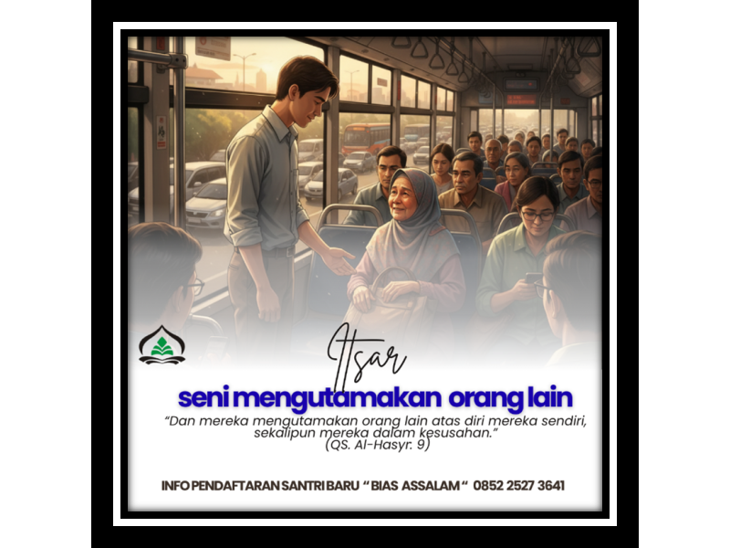 	Itsar: Seni Mengutamakan Orang Lain